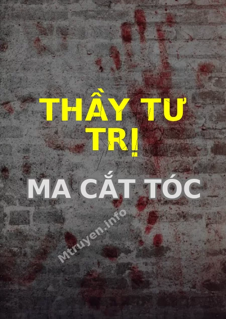 Thầy Tư Trị Ma Cắt Tóc