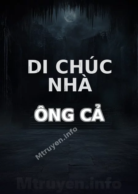 Di Chúc Nhà Ông Cả