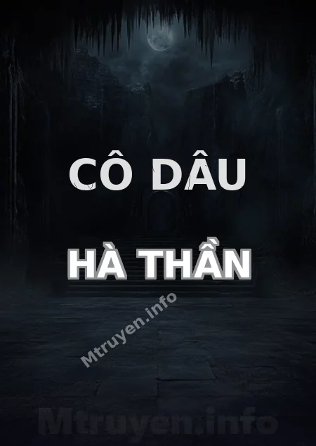 Cô Dâu Hà Thần