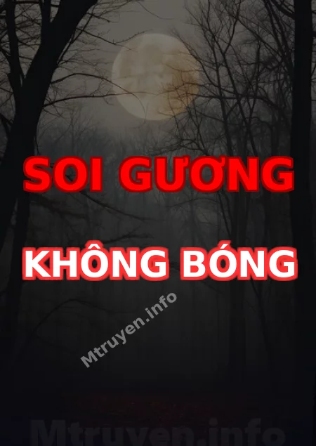 Soi Gương Không Bóng