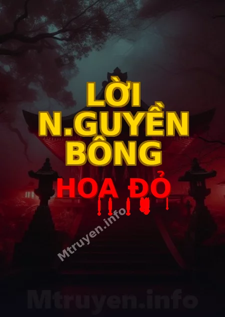 Lời N.guyền Bông Hoa Đỏ