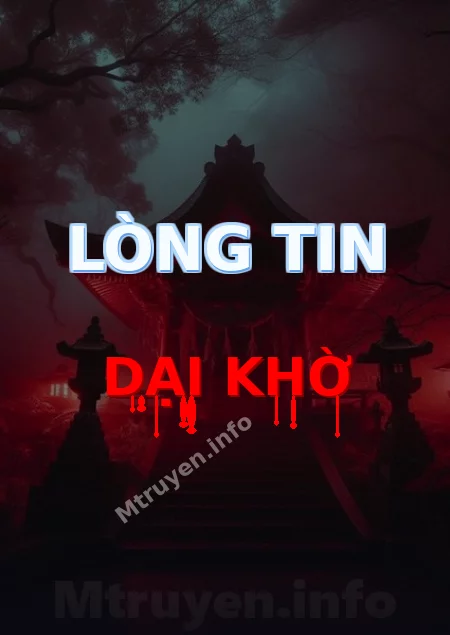 Lòng Tin Dại Khờ