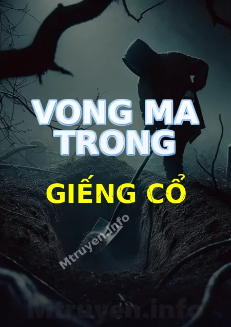 Vong Ma Trong Giếng Cổ