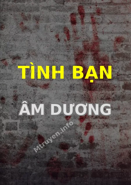 Tình Bạn Âm Dương