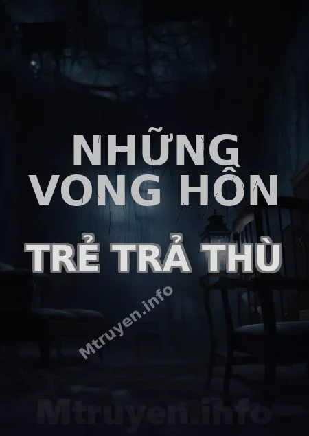 Những Vong Hồn Trẻ Trả Thù