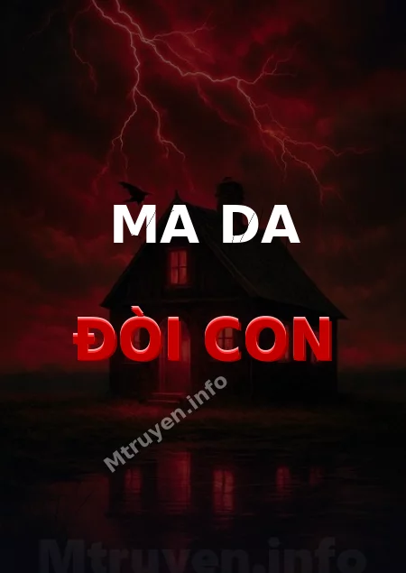 Ma Da Đòi Con