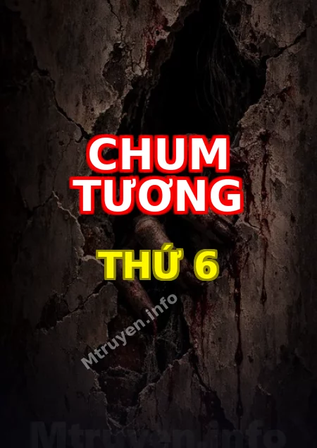 Chum Tương Thứ 6