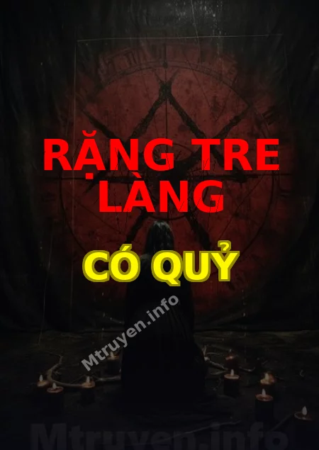 Rặng Tre Làng Có Quỷ