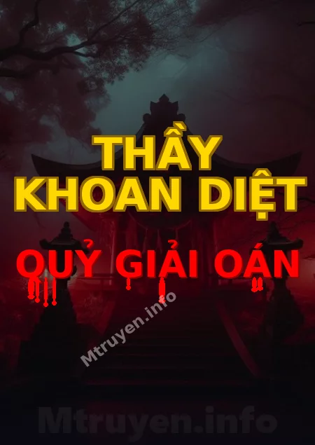 Thầy Khoan Diệt Quỷ Giải Oán