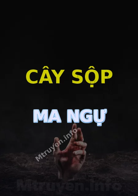 Cây Sộp Ma Ngự