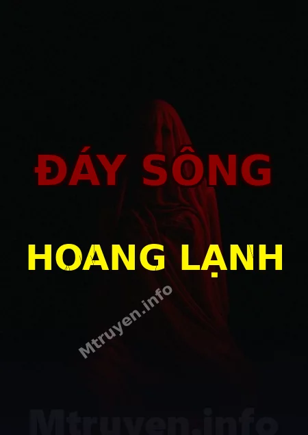 Đáy Sông Hoang Lạnh