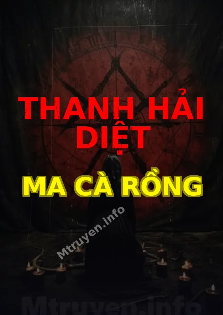 Thanh Hải Diệt Ma Cà Rồng
