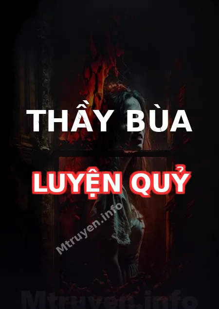 Thầy Bùa Luyện Quỷ