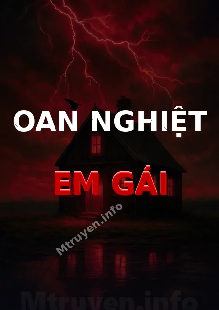 Oan Nghiệt Em Gái