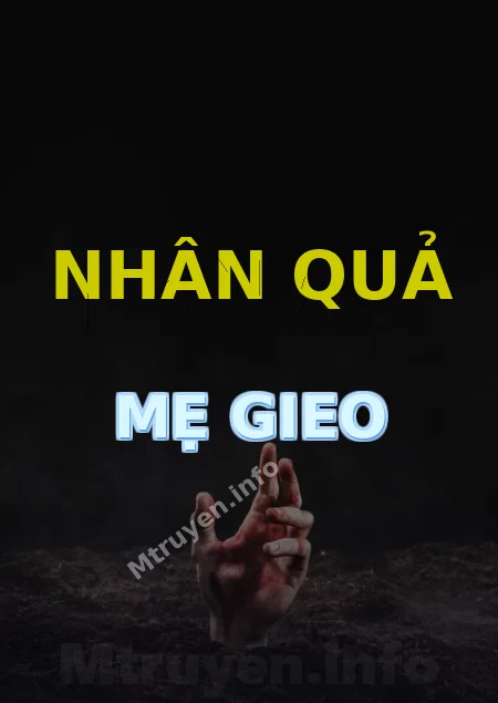 Nhân Quả Mẹ Gieo