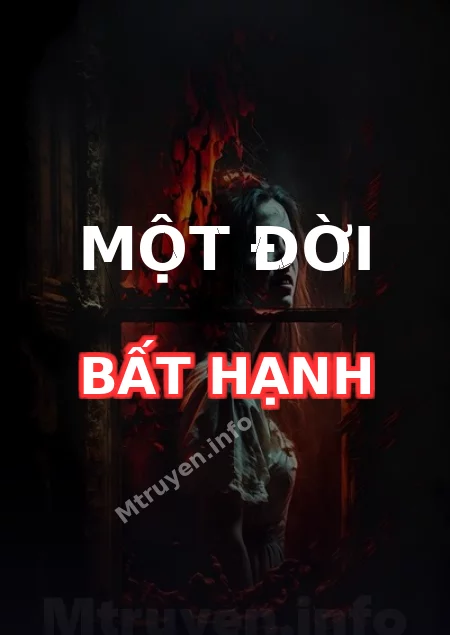 Một Đời Bất Hạnh