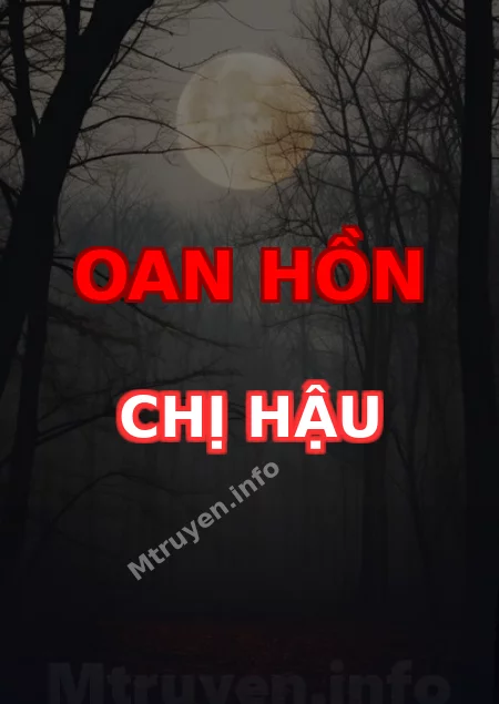 Oan Hồn Chị Hậu