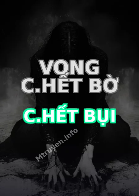 Vong C.hết Bờ C.hết Bụi