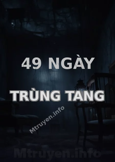 49 Ngày Trùng Tang