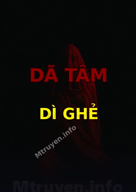 Dã Tâm Dì Ghẻ