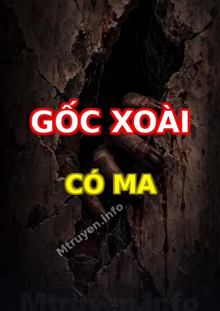 Gốc Xoài Có Ma