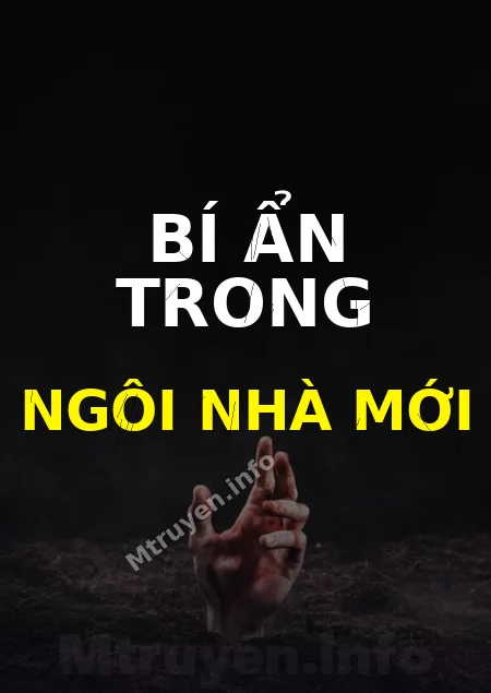 Bí Ẩn Trong Ngôi Nhà Mới