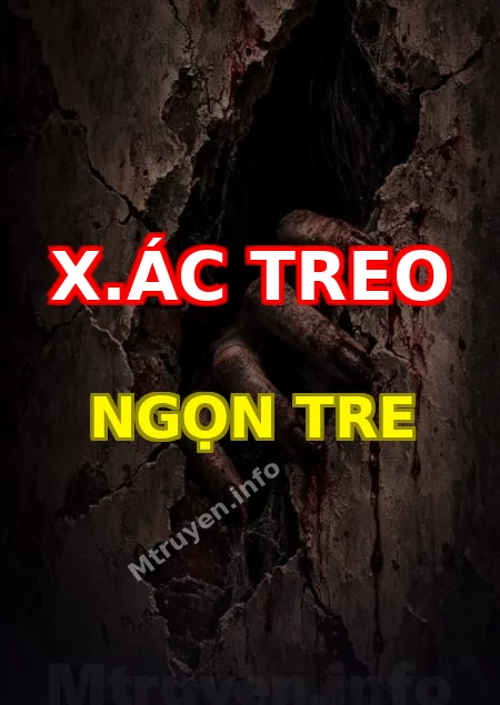 X.ác Treo Ngọn Tre