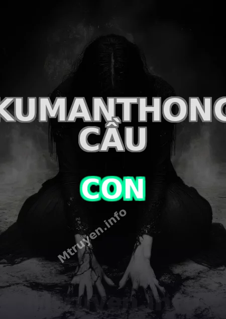 Kumanthong Cầu Con