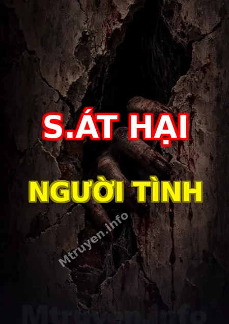 S.át Hại Người Tình