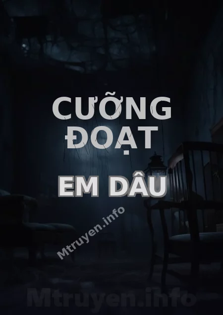 Cưỡng Đoạt Em Dâu
