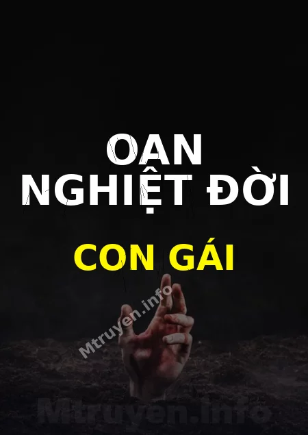 Oan Nghiệt Đời Con Gái