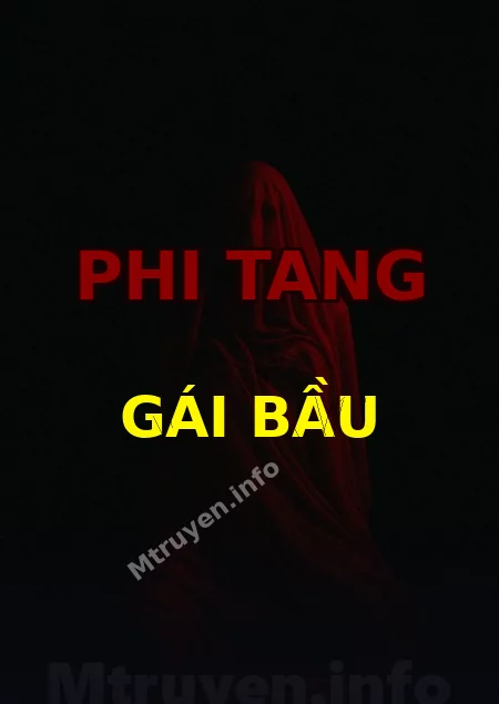 Phi Tang Gái Bầu