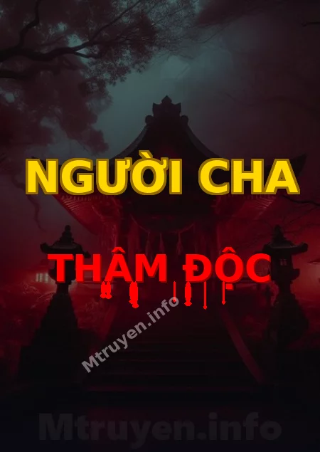 Người Cha Thâm Độc