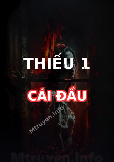 Thiếu 1 Cái Đầu