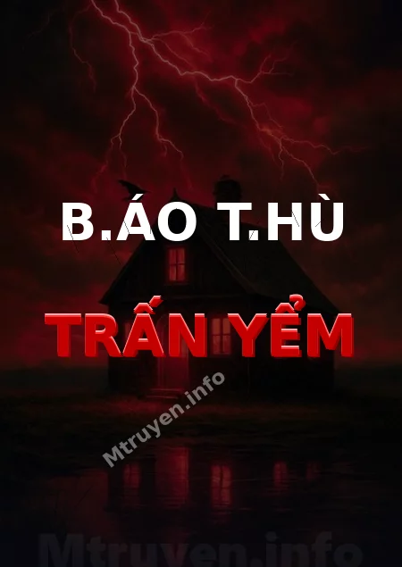 B.áo T.hù Trấn Yểm