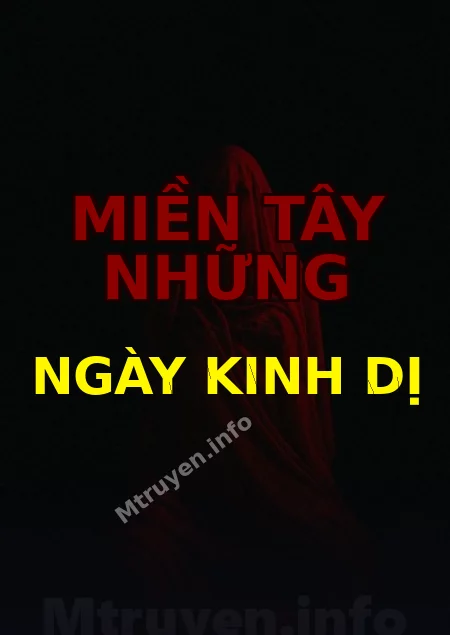 Miền Tây Những Ngày Kinh Dị