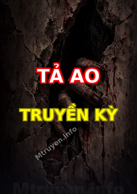 Tả ao truyền kỳ