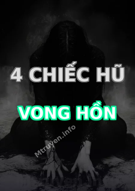 4 Chiếc Hũ Vong Hồn
