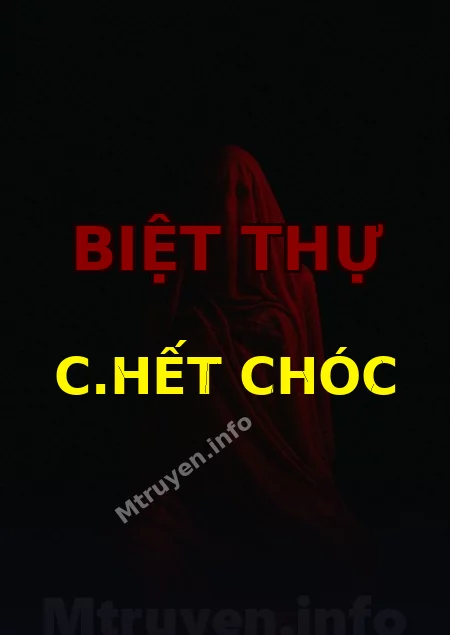 Biệt Thự C.hết Chóc