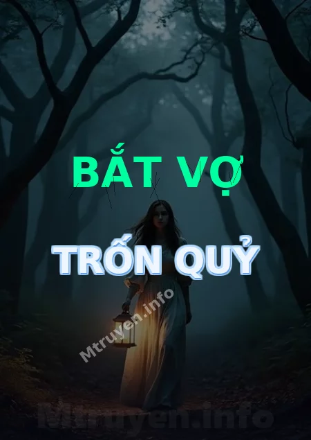 Bắt Vợ Trốn Quỷ