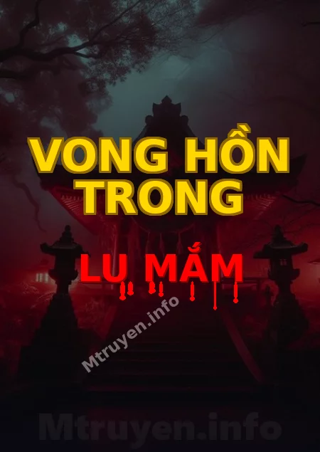 Vong Hồn Trong Lu Mắm