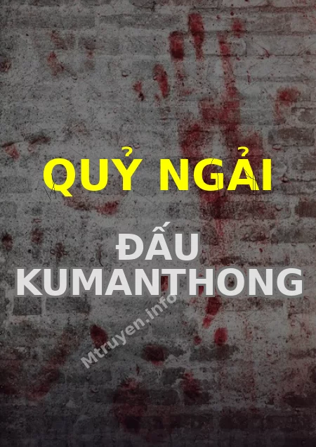 Quỷ Ngải Đấu Kumanthong