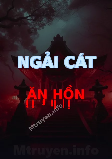Ngải Cát Ăn Hồn