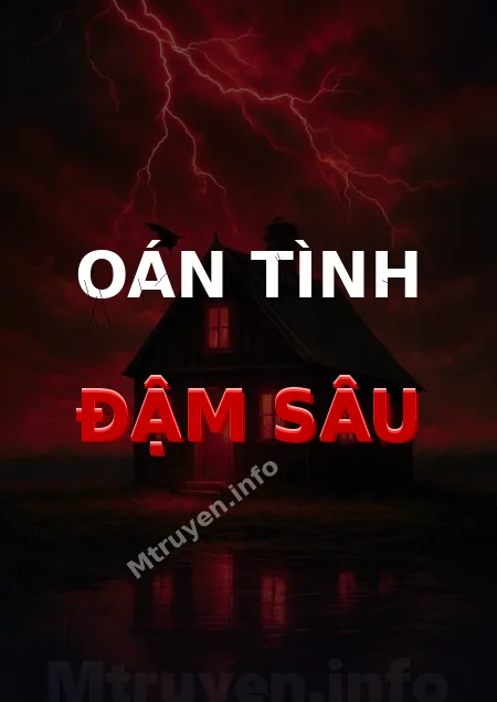 Oán Tình Đậm Sâu