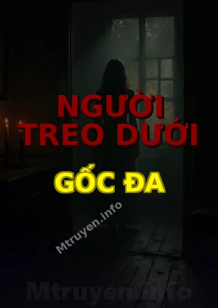 Người Treo Dưới Gốc Đa