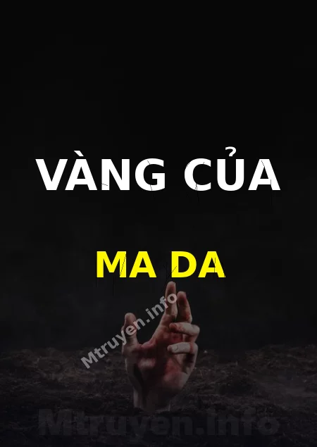 Vàng Của Ma Da