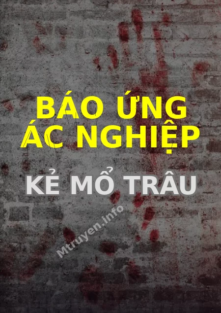Báo Ứng Ác Nghiệp Kẻ Mổ Trâu