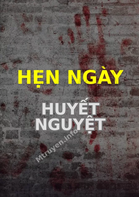 Hẹn Ngày Huyết Nguyệt