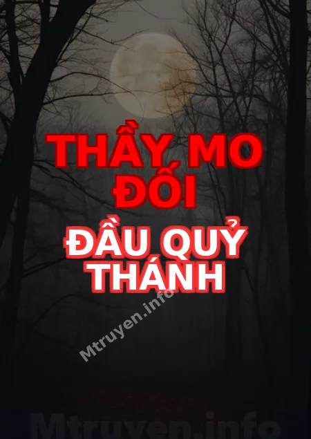 Thầy Mo Đối Đầu Quỷ Thánh