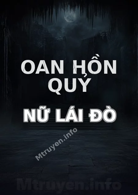 Oan Hồn Quỷ Nữ Lái Đò